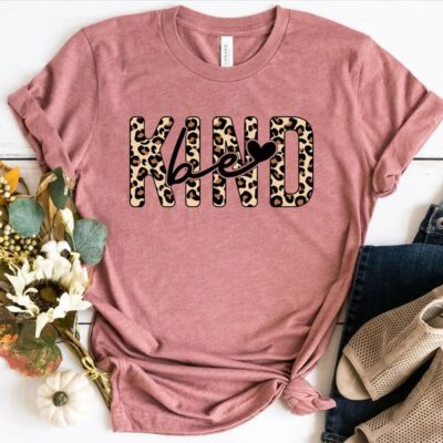 Be Kind Shirt Inspirational Positive Quote Motivational Gift Tee EST2053