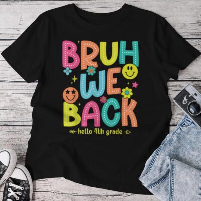 Bruh We Back To School 4Th Grade Teacher Retro Groovy Unisex T-shirt Cotton Tee
