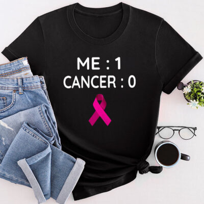 Cancer 0 Me 1 Shirt Breast Cancer Awareness Survivor Gift Unisex T-Shirt Cotton Tee TFN1102