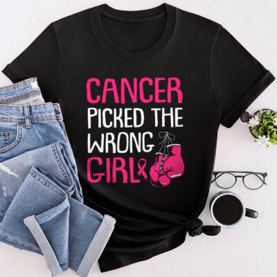 Cancer Picked The Wrong Girl Breast Cancer Awareness Unisex T-Shirt Cotton Tee TFN1186