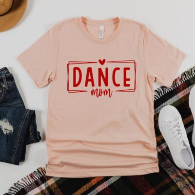 Dance Mom Shirt