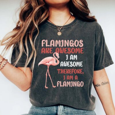 Flamingos Are Awesome Funny Flamingo Gift For Mama Cute Tee EST1077