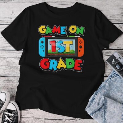 Game On 1St Grade Back To School Video Gamer First Grade Unisex T-shirt Cotton Tee