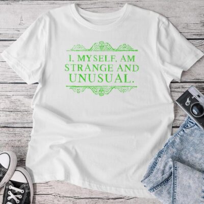 Halloween I Myself Am Strange And Unusual Unisex T-shirt Cotton Tee