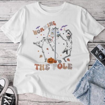 Halloween Icu Er Nurse Working The Pole Skeleton Dance Unisex T-shirt Cotton Tee
