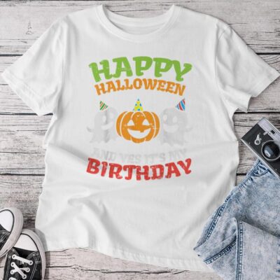 Happy Halloween It's My Birthday Born On Girl Boy Party Unisex T-shirt Cotton Tee