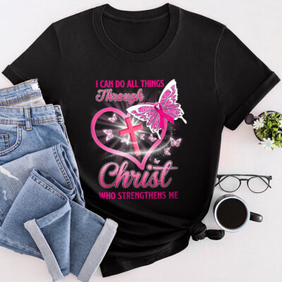 I Can Do All Things Through Christ Breast Cancer Awareness Unisex T-Shirt Cotton Tee TFN1208