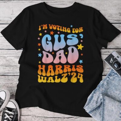 I'm Voting For Gus Dad Vote Harris Walz 2024 Boho Unisex T-shirt Cotton Tee
