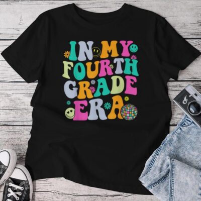 In My Fourth Grade Era 4Th Grade Girl Teacher Back To School Unisex T-shirt Cotton Tee