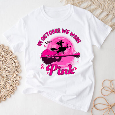 In October We Wear Pink Ribbon Witch Halloween Breast Cancer Unisex T-Shirt Cotton Tee TFN1213