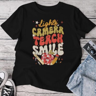 Lights Camera Teach Smile Teacher Unisex T-shirt Cotton Tee