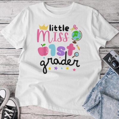 Little Miss 1St Grader First Day Of School 1St Grade Girl Unisex T-shirt Cotton Tee