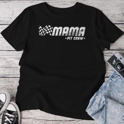 Mama Pit Crew Race Car Birthday Family Racing Unisex T-shirt Cotton Tee