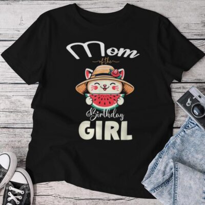 Mom Of The Birthday Girl Kitty Birthday Girl Cat Unisex T-shirt Cotton Tee