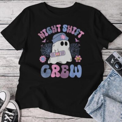 Night Shift Crew Night Shift Nurse Halloween Unisex T-shirt Cotton Tee