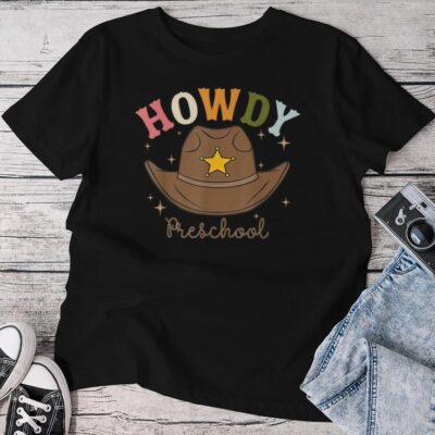 Preschool Teacher Rodeo Country Western Howdy Preschool Unisex T-shirt Cotton Tee