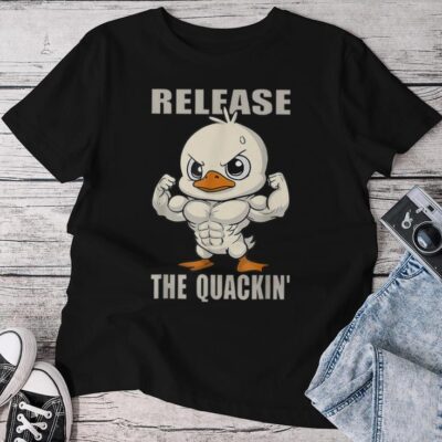 Release The Quackin Duck Gym Weightlifting Bodybuilder Unisex T-shirt Cotton Tee