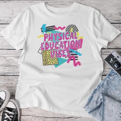 Retro Physical Education Vibes Gym Teacher Phys Ed Teacher Unisex T-shirt Cotton Tee