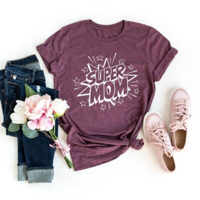 Super Mom Shirt
