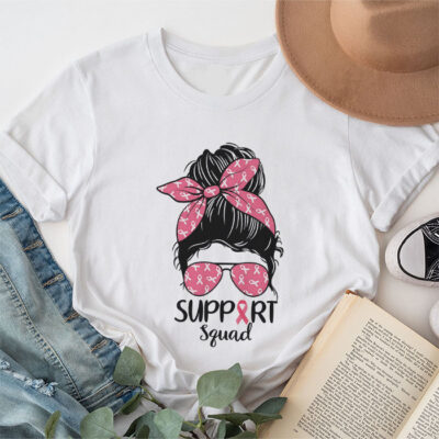 Support Squad Messy Bun Pink Warrior Breast Cancer Awareness Unisex T-Shirt Cotton Tee TFN1204