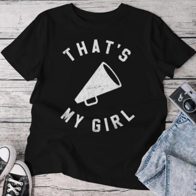 That's My Girl Cheerleading Unisex T-shirt Cotton Tee