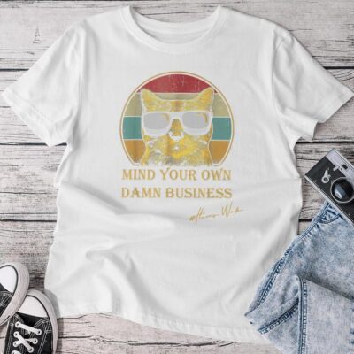 Vintage Cat Mind Your Own Damn Business Cat Lady Unisex T-shirt Cotton Tee