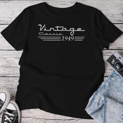 Vintage Classic 1949 Birthday Est 1949 Unisex T-shirt Cotton Tee