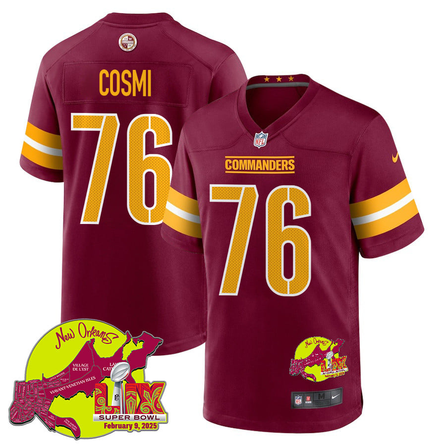 Sam Cosmi 76 Washington Commanders Super Bowl LIX New Orleans Patch Game Men Jersey - Burgundy